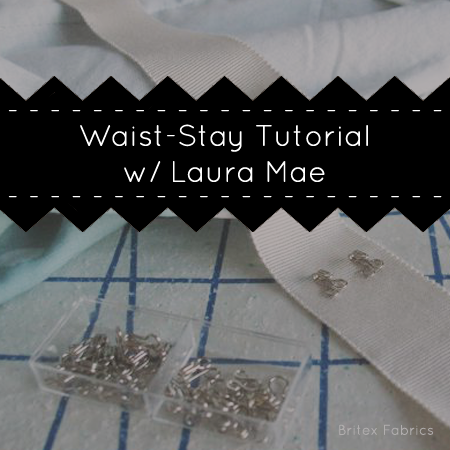 Tutorial: Adding a Waist-Stay to a Garment Britex Fabrics Tutorial: Adding a Waist-Stay to a Garment Britex Fabrics